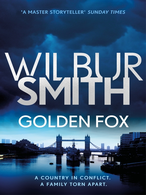 Title details for Golden Fox by Wilbur Smith - Wait list